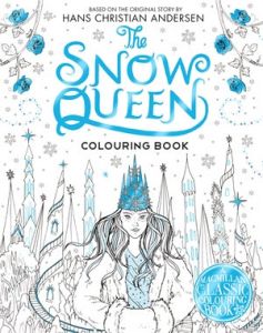 SNOW QUEEN COLOURING BOOK, THE