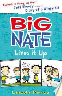 BIG NATE 07: BIG NATE LIVES IT UP