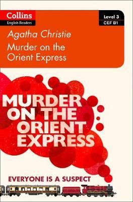 COLLINS ENGLISH READERS: MURDER ON THE ORIENT EXPRESS