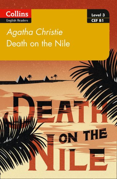 COLLINS ENGLISH READERS: DEATH ON THE NILE