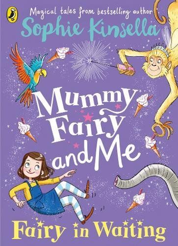 MUMMY FAIRY AND ME 02: FAIRY IN WAITING