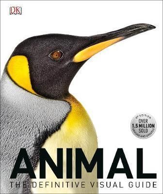 ANIMAL: THE DEFINITIVE VISUAL GUIDE, 3RD ED.