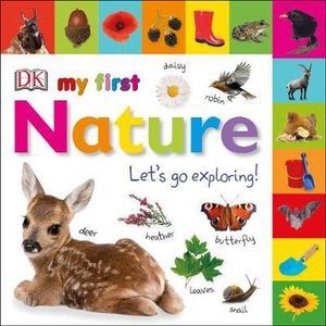 MY FIRST NATURE LET'S GO EXPLORING (TABBED BOARD BOOKS)