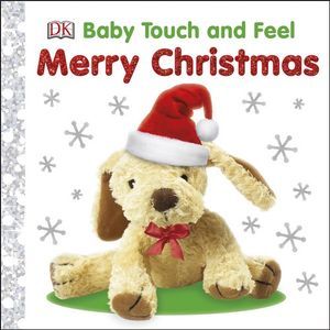 BABY TOUCH AND FEEL: MERRY CHRISTMAS