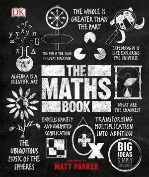MATHS BOOK, THE: BIG IDEAS SIMPLY EXPLAINED