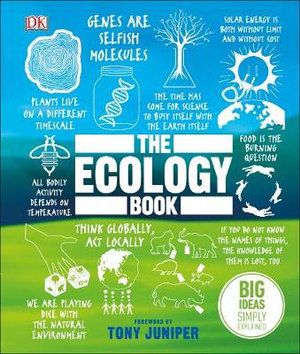 ECOLOGY BOOK, THE: BIG IDEAS SIMPLY EXPLAINED