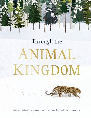 THROUGH THE ANIMAL KINGDOM