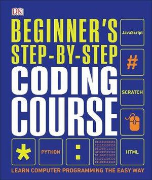 BEGINNER’S STEP-BY-STEP CODING COURSE