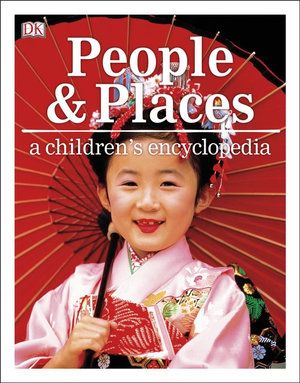 PEOPLE AND PLACES: A CHILDREN'S ENCYCLOPEDIA