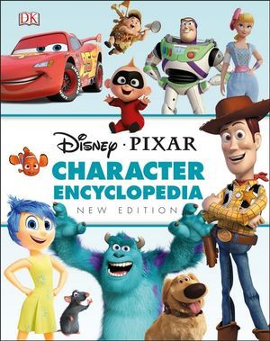 DISNEY PIXAR CHARACTER ENCYCLOPEDIA