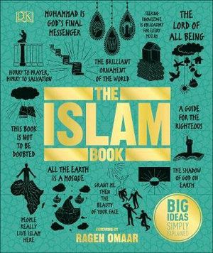 ISLAM BOOK, THE: BIG IDEAS SIMPLY EXPLAINED