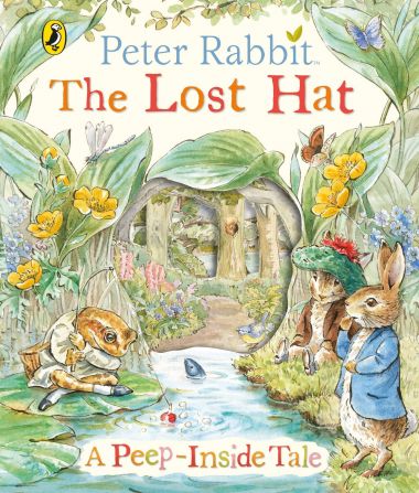 PETER RABBIT: THE LOST HAT (A PEEP-INSIDE TALE)