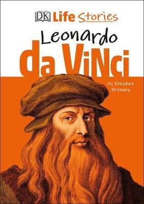 DK LIFE STORIES: LEONARDO DA VINCI