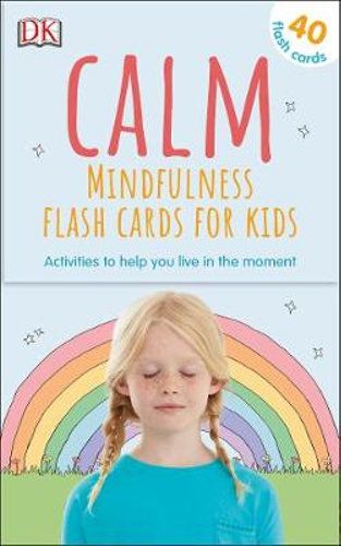 CALM: MINDFULNESS FLASH CARDS FOR KIDS (40 FLASH CARDS)