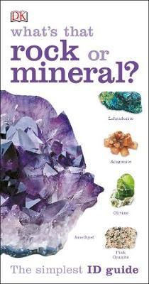 WHAT'S THAT ROCK OR MINERAL?