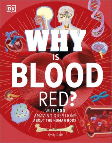WHY IS BLOOD RED?