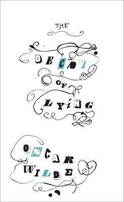 DECAY OF LYING, THE