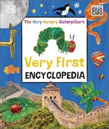 VERY HUNGRY CATERPILLAR'S VERY FIRST ENCYCLOPEDIA