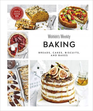 AUSTRALIAN WOMEN'S WEEKLY BAKING: BREADS, CAKES, BISCUITS, AND BAKES