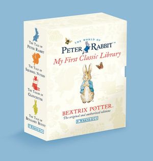 PETER RABBIT: MY FIRST CLASSIC LIBRARY