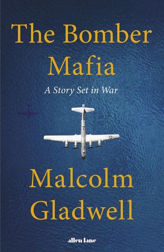 BOMBER MAFIA, THE: A STORY SET IN WAR