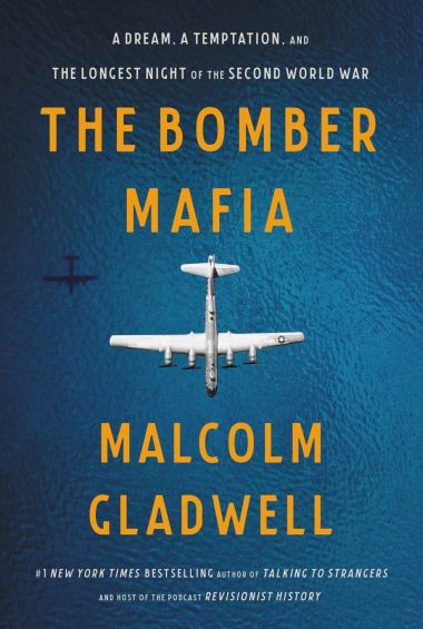 BOMBER MAFIA, THE: A DREAM, A TEMPTATION, AND THE LONGEST NIGHT OF THE SECOND WO