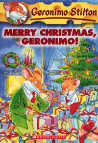 GERONIMO STILTON #12: MERRY CHRISTMAS, GERONIMO!