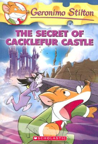 GERONIMO STILTON #22: THE SECRET OF CACKLEFUR CASTLE