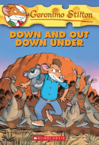 GERONIMO STILTON #29: DOWN AND OUT DOWN UNDER
