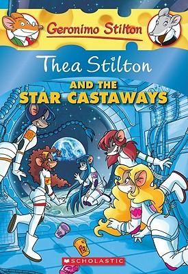 GERONIMO STILTON SPECIAL EDITION: THEA STILTON AND THE STAR CASTAWAYS