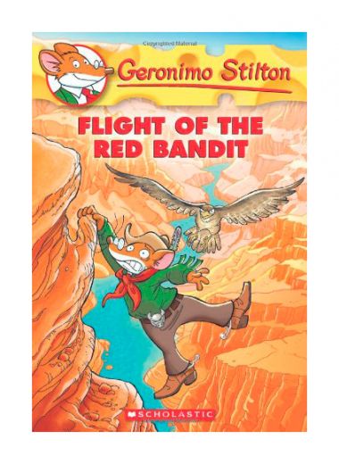 GERONIMO STILTON #56: FLIGHT OF RED BANDIT
