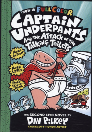 CAPTAIN UNDERPANTS AND THE ATTACK OF THE TALKING TOILETS (COLOR EDITION)