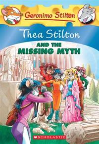THEA STILTON AND MISSING MYTH