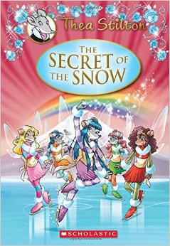 THEA STILTON SPECIAL EDITION 03: THE SECRET OF THE SNOW