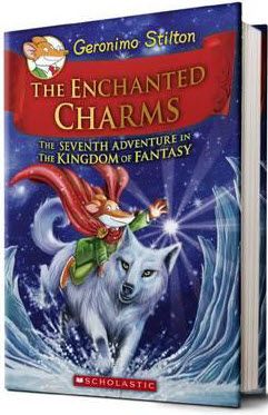 GERONIMO STILTON AND THE KINGDOM OF FANTASY 07: THE ENCHANTED CHARMS