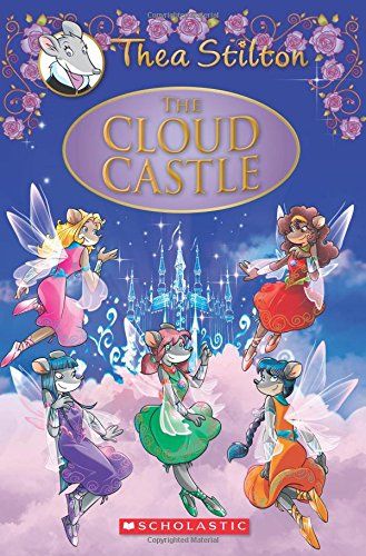 THEA STILTON SPECIAL EDITION 04: THE CLOUD CASTLE
