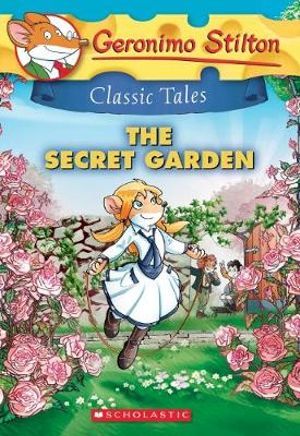 GERONIMO STILTON CLASSIC 07: THE SECRET GARDEN