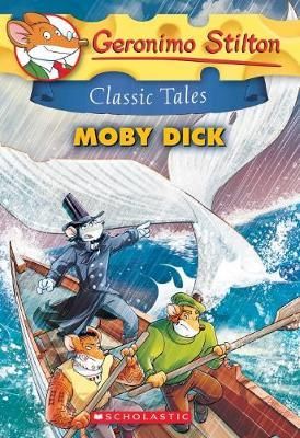 GERONIMO STILTON CLASSIC: MOBY DICK