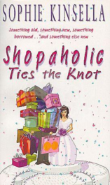 SHOPAHOLIC TIES THE KNOT