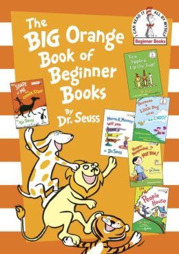 BIG ORANGE BOOK OF BEGINNER BOOKS, THE