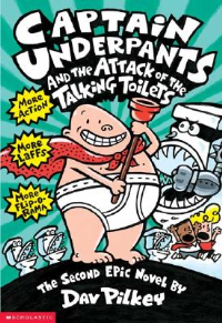 CAPTAIN UNDERPANTS 02: AND THE ATTACK OF THE TALKING TOILETS