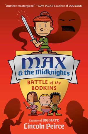 MAX AND THE MIDKNIGHTS 02: BATTLE OF THE BODKINS
