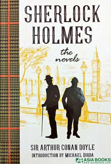 SHERLOCK HOLMES  THE NOVELS