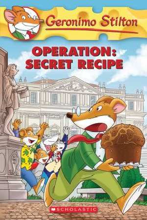 GERONIMO STILTON 66: OPERATION: SECRET RECIPE [7-10]