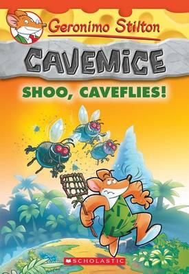 GERONIMO STILTON CAVEMICE 14: SHOO, CAVEFLIES! [7-10]