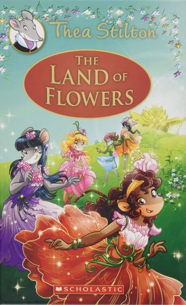 THEA STILTON SPECIAL EDITION 06: THE LAND OF FLOWERS
