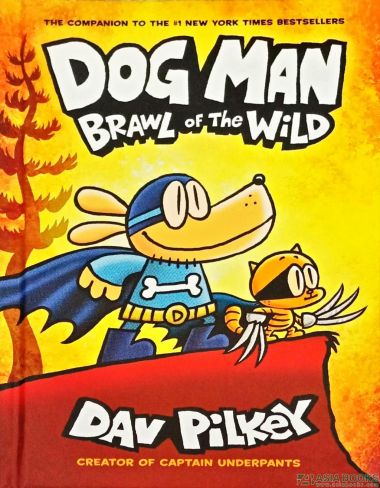 DOG MAN 06: BRAWL OF THE WILD