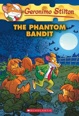 GERONIMO STILTON 70: THE PHANTOM BANDIT