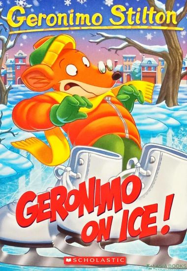 GERONIMO STILTON 71: GERONIMO ON ICE!