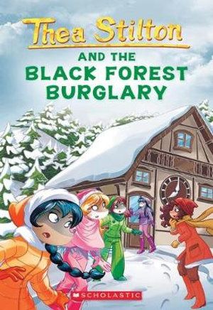 THEA STILTON 30: BLACK FOREST BURGLARY